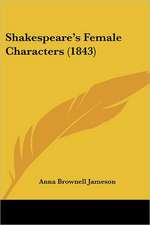 Shakespeare's Female Characters (1843)