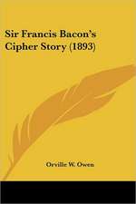 Sir Francis Bacon's Cipher Story (1893)