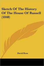 Sketch Of The History Of The House Of Russell (1848)