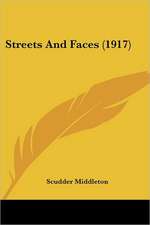 Streets And Faces (1917)