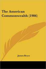 The American Commonwealth (1906)