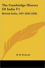 The Cambridge History Of India V5