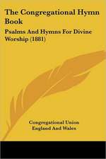 The Congregational Hymn Book