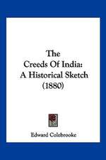 The Creeds Of India