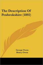 The Description Of Penbrokshire (1892)