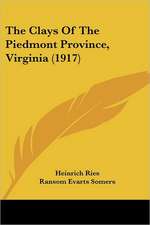 The Clays Of The Piedmont Province, Virginia (1917)