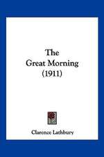 The Great Morning (1911)