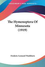 The Hymenoptera Of Minnesota (1919)