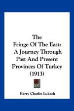 The Fringe Of The East