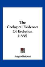 The Geological Evidences Of Evolution (1888)