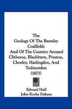 The Geology Of The Burnley Coalfield