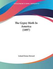 The Gypsy Moth In America (1897)