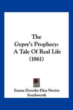 The Gypsy's Prophecy