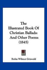 The Illustrated Book Of Christian Ballads