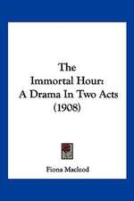 The Immortal Hour