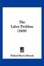 The Labor Problem (1909)