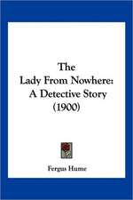 The Lady From Nowhere