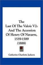 The Last Of The Valois V2