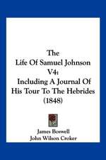 The Life Of Samuel Johnson V4