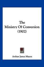 The Ministry Of Conversion (1902)