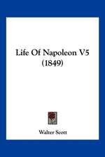 Life of Napoleon V5 (1849)