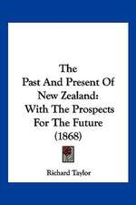 The Past And Present Of New Zealand