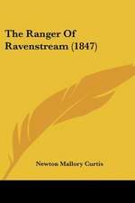 The Ranger Of Ravenstream (1847)