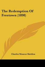 The Redemption Of Freetown (1898)