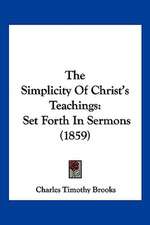 The Simplicity Of Christ's Teachings