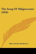 The Song Of Milgenwater (1856)