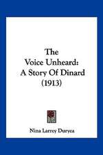 The Voice Unheard