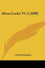 Alton Locke V1-2 (1898)