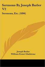 Sermons By Joseph Butler V2