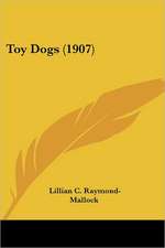 Toy Dogs (1907)