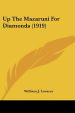 Up The Mazaruni For Diamonds (1919)