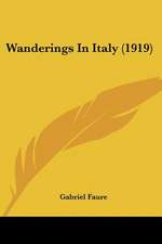 Wanderings In Italy (1919)