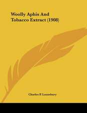 Woolly Aphis And Tobacco Extract (1908)