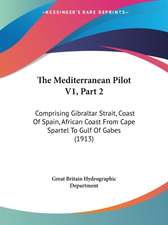 The Mediterranean Pilot V1, Part 2