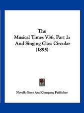 The Musical Times V36, Part 2