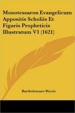 Monotessaron Evangelicum Appositis Scholiis Et Figuris Propheticis Illustratum V1 (1621)