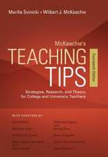 McKeachie's Teaching Tips: Strategies, Research, and Theory for College and University Teachers