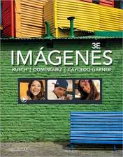 Imagenes: An Introduction to Spanish Language and Cultures