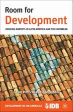 Room for Development: Housing Markets in Latin America and the Caribbean