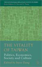 The Vitality of Taiwan: Politics, Economics, Society and Culture