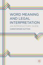 Word Meaning and Legal Interpretation: An Introductory Guide