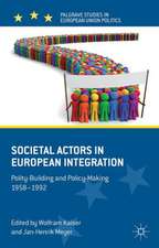 Societal Actors in European Integration: Polity-Building and Policy-making 1958-1992