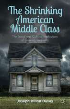 The Shrinking American Middle Class: The Social and Cultural Implications of Growing Inequality