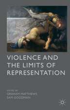 Violence and the Limits of Representation