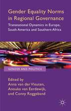 Gender Equality Norms in Regional Governance: Transnational Dynamics in Europe, South America and Southern Africa