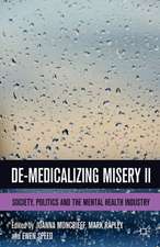 De-Medicalizing Misery II